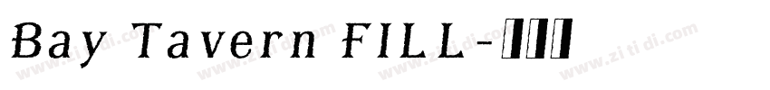 Bay Tavern FILL字体转换